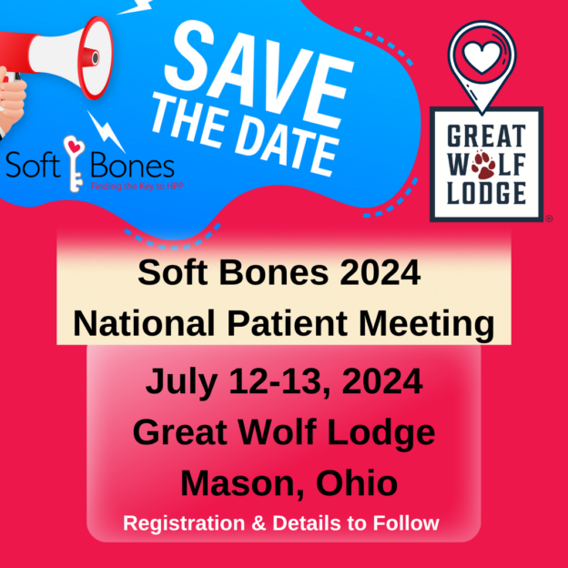 National Patient Meeting 2024 Soft Bones